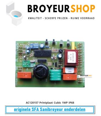 AC120157 Printplaat Sanibroyeur Cubic R4 PRO IP68