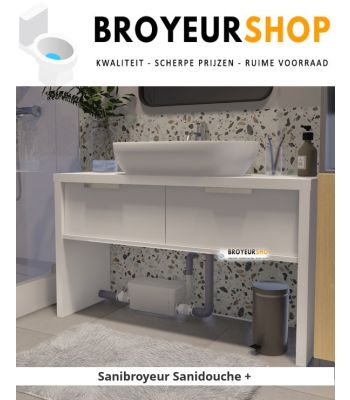 Sanibroyeur Sanidouche + D2UPSTD