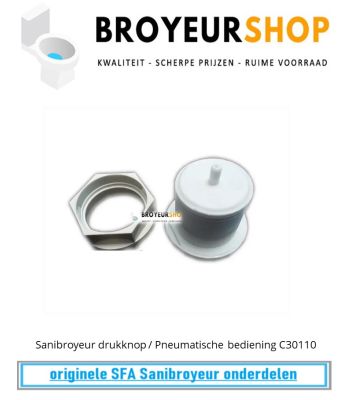 Sanibroyeur drukknop / Pneumatische bediening C30110, C30240