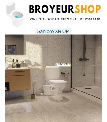 Sanibroyeur Sanipro XR  Up